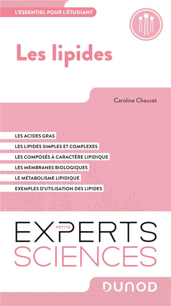 Les lipides. L'essentiel pour l'étudiant