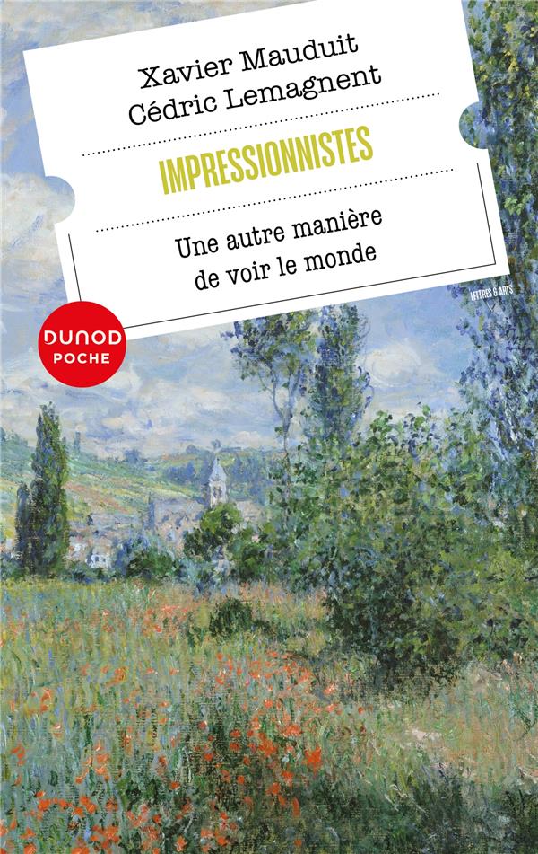 Impressionnistes. Une autre manière de voir le monde