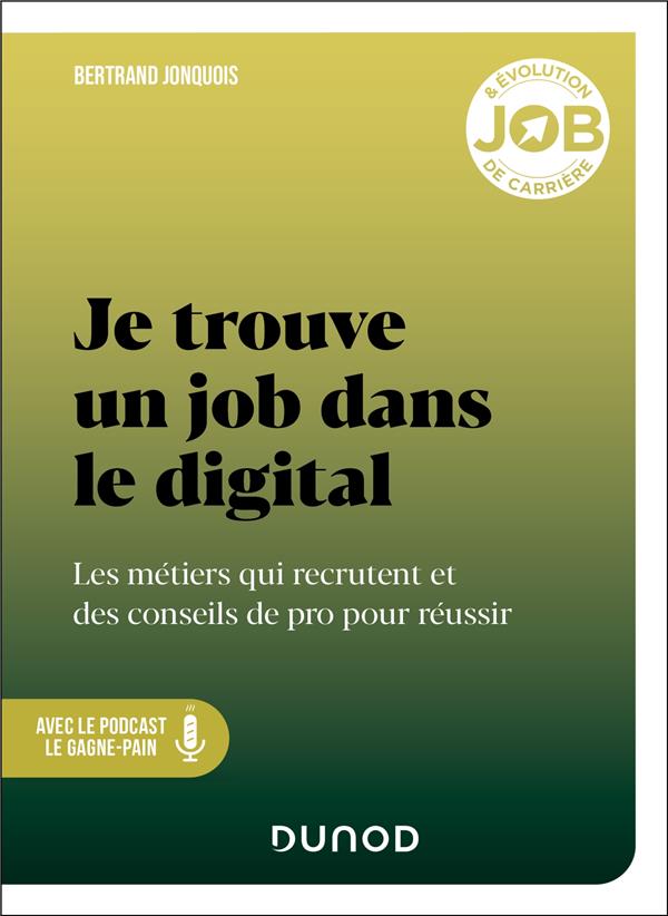 Je trouve un job dans le digital. Les métiers qui recrutent et des conseils de pro pour réussir