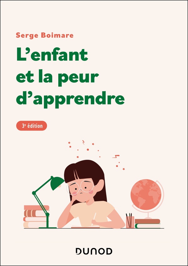 L'enfant et la peur d'apprendre. 3e édition