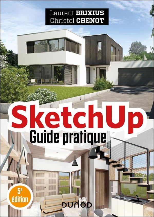 SketchUp. Guide pratique, 5e édition