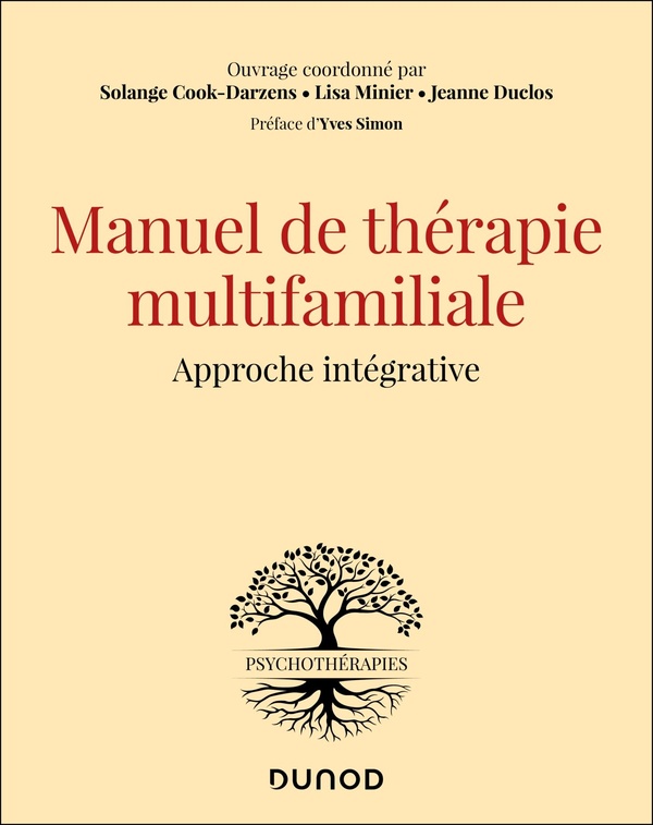 Manuel de thérapie multifamiliale. Approche intégrative
