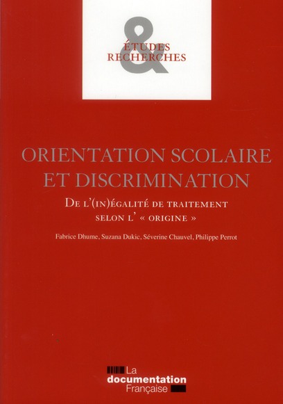 Orientation scolaire et discrimination. De l'(in)égalité de traitement selon l'"origine"