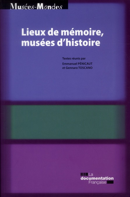 Lieux de mémoire, musées d'histoire