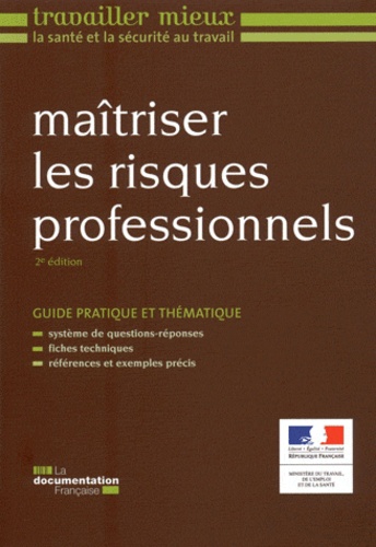Maîtriser les risques professionnels. 2e édition