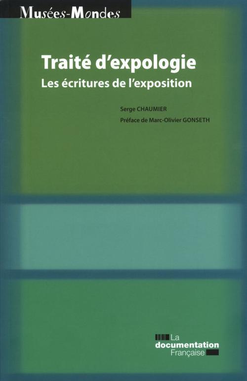 Traité d'expologie. Les écritures de l'exposition