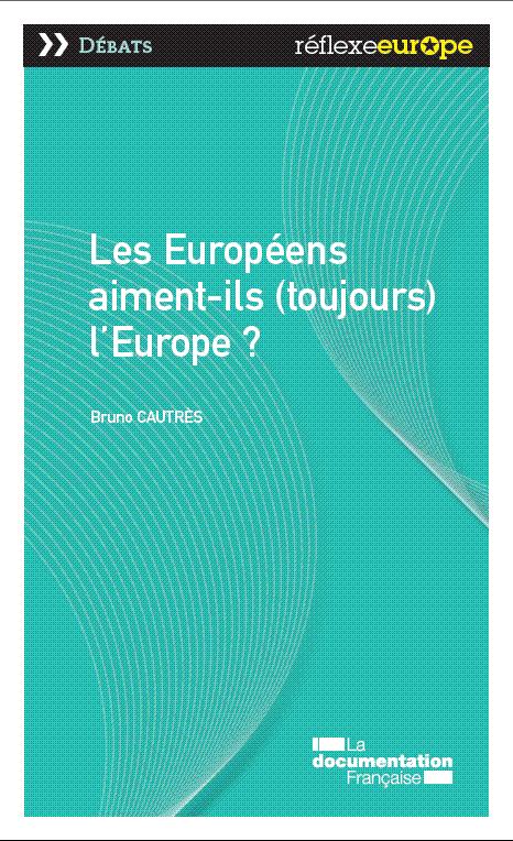 Les Européens aiment-ils (toujours) l'Europe ?