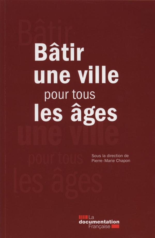 Bâtir une ville pour tous les âges