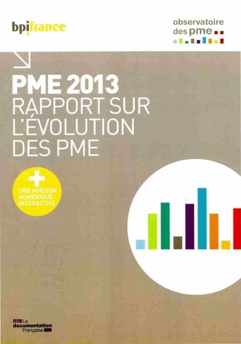 PME 2013. Rapport sur l'évolution des PME
