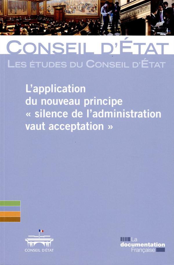 L'application du nouveau principe "silence de l'administration vaut acceptation"