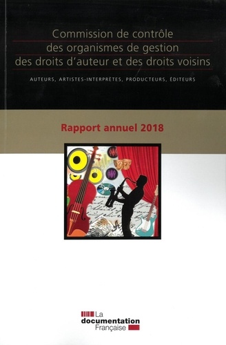 Rapport annuel 2018 de la Commission de contrôle des organismes de gestion des droits d'auteur et de