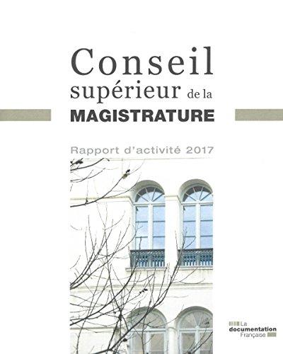 Rapport d'activité 2017 du Conseil supérieur de la magistrature