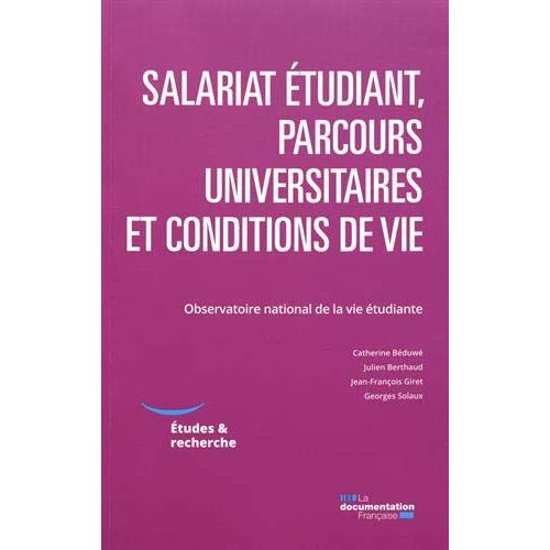 Salariat étudiant, parcours universitaires et conditions de vie