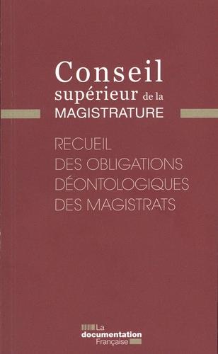 Recueil des obligations déontologiques des magistrats
