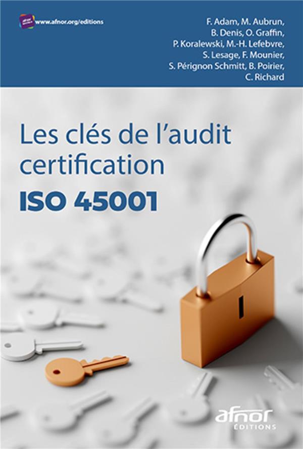 Les clés de l'audit certification ISO 45001