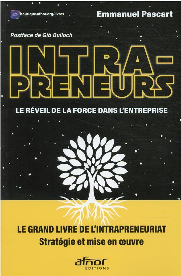 Intra preneurs - Le réveil de la force dans l'entreprise