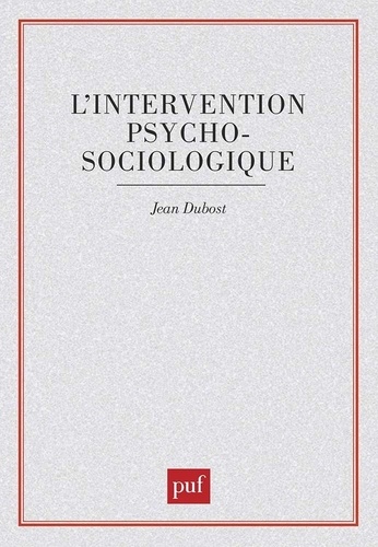 L'Intervention psychosociologique