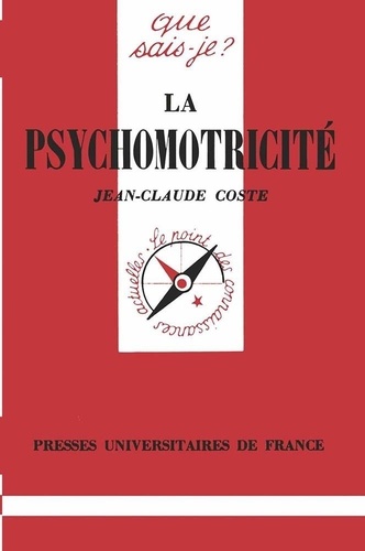 La psychomotricité. 5e édition