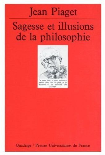 Sagesse et illusions de la philosophie