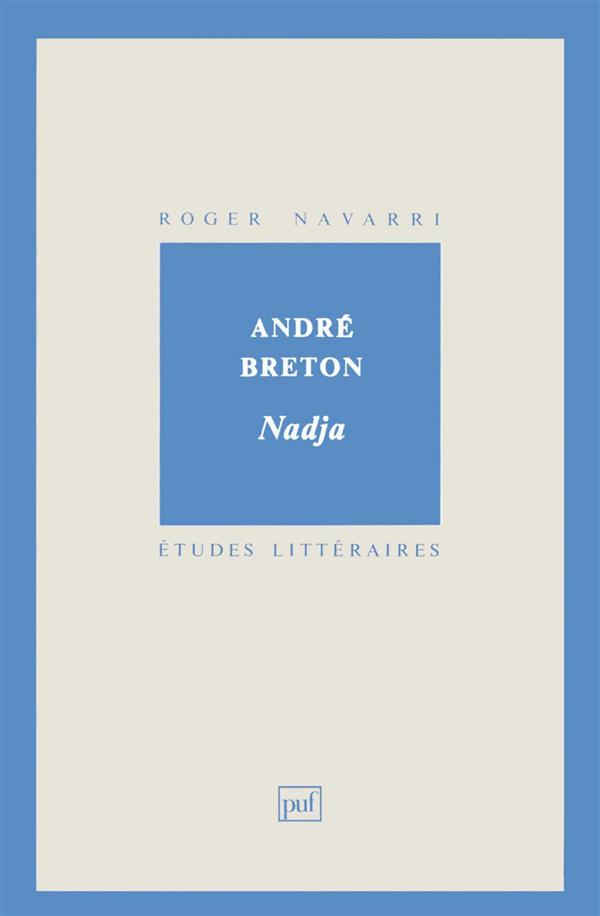 ANDRE BRETON. Nadja