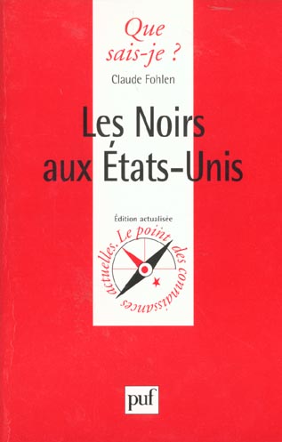 Les noirs aux Etats-Unis. 9e édition