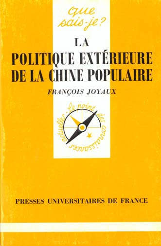 LA POLITIQUE EXTERIEURE DE LA CHINE POPULAIRE. 2ème édition