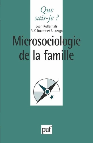 MICROSOCIOLOGIE DE LA FAMILLE. 2ème édition