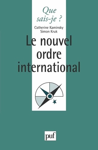 Le nouvel ordre international. 2e édition
