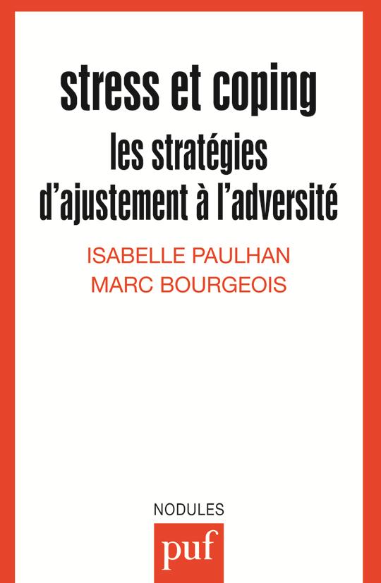 STRESS ET COPING. Les stratégies d'ajustement à l'adversité