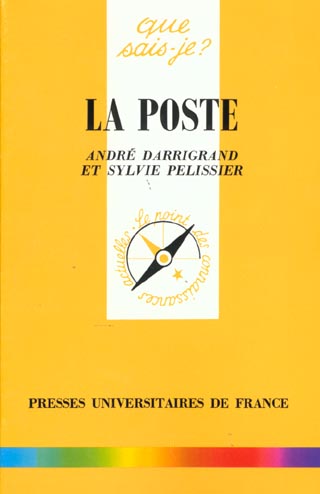 La poste. Enjeux et perspectives, 2e édition revue et corrigée