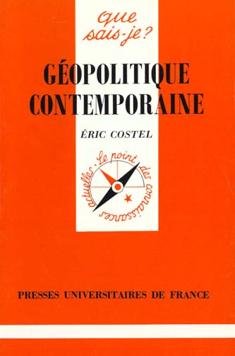 Géopolitique contemporaine. Fragmentation et interdépendance