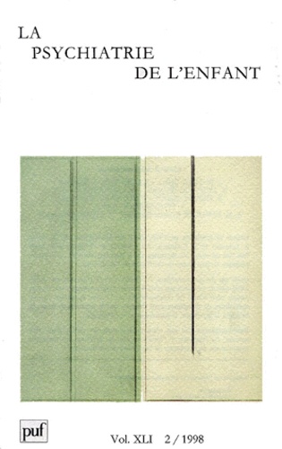 La psychiatrie de l'enfant Volume 41 N° 2/1998