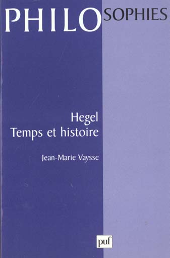 Hegel, temps et histoire