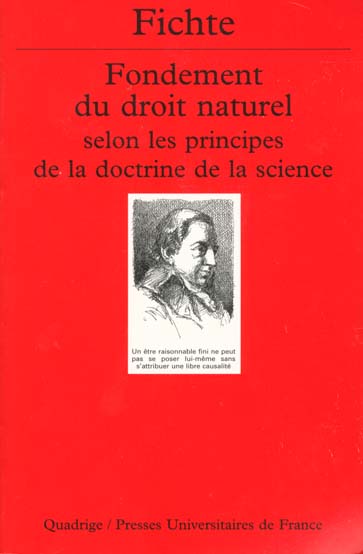 Fondement du droit naturel selon les principes de la doctrine de la science. 1796-1797