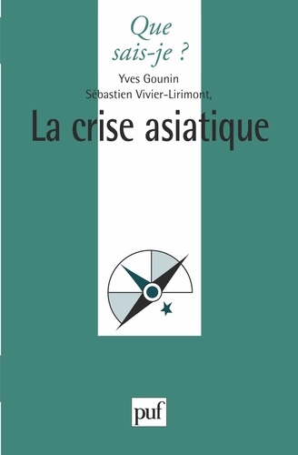 La crise asiatique. Aspects économiques et politiques