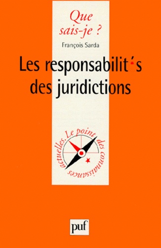Les responsabilités des juridictions. Les fautes de la justice
