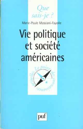VIE POLITIQUE ET SOCIETE AMERICAINES. 1ère édition 1999