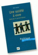UNE SOCIETE A VIVRE. Refonder le personnalisme