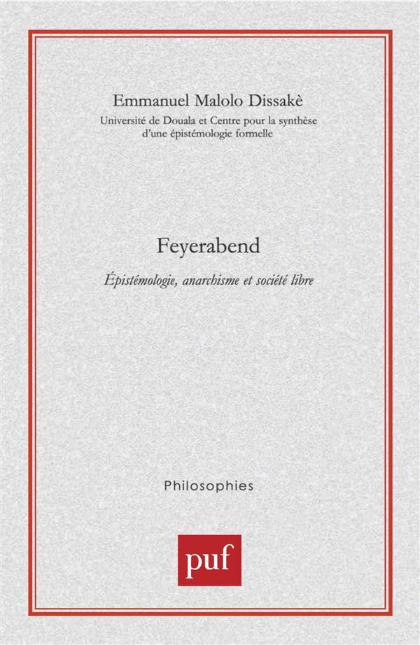 Feyerabend. Epistémologie, anarchisme et société libre