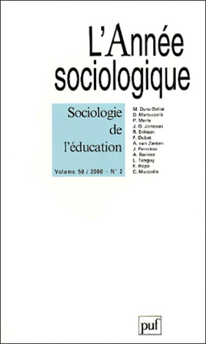 L'Année sociologique Volume 50 N° 2/2000 : Sociologie de l'éducation