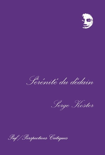 Sérénité du dédain