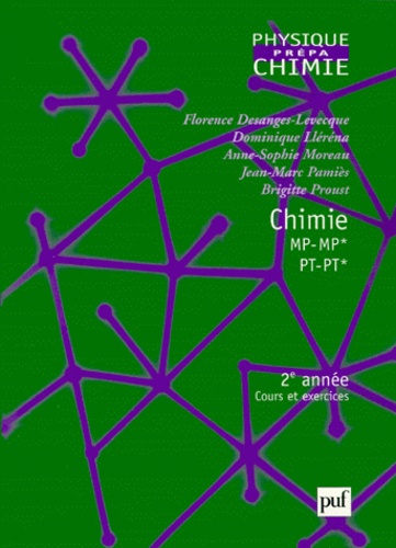 Chimie MP-MP* PT-PT* 2ème année. Cours et exercices
