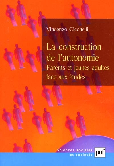 La construction de l'autonomie. Parents et jeunes adultes face aux études