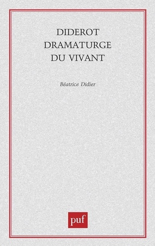 Diderot dramaturge du vivant