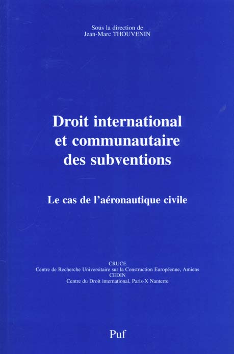 Droit international et communautaire des subventions. Le cas de l'aéronautique civile