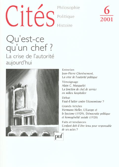 Cités N° 6 / 2001 : Qu'est-ce qu'un chef ? La crise de l'autorité aujourd'hui