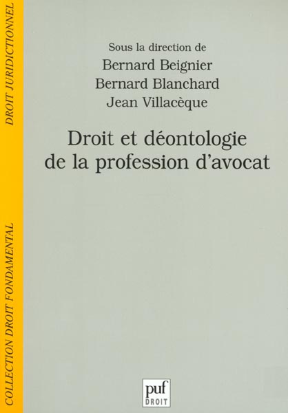 Droit et déontologie de la profession d'avocat
