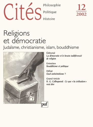 Cités N° 12 / 2002 : Religions et démocratie. Judaïsme, christianisme, islam, bouddhisme