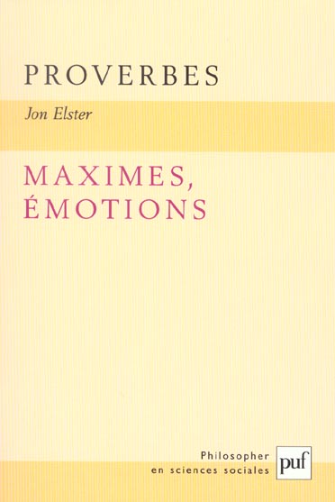 Proverbes, maximes, émotions