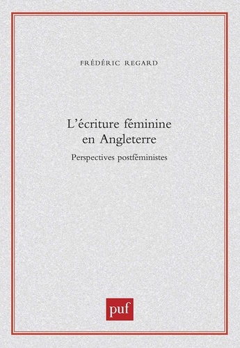 L'écriture féminie en Angleterre. Perspectives postféministes